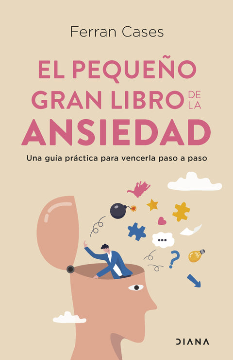 El pequeño gran libro de la ansiedad - Ferran Cases