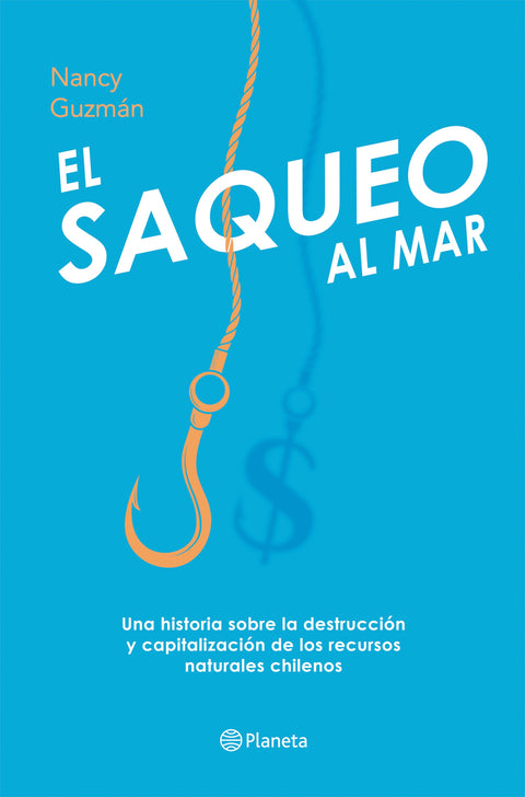 El Saqueo al mar - Nancy Guzmán