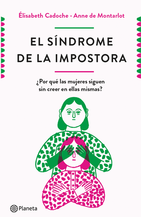 El síndrome de la impostora - Elisabeth Cadoche y Anne de Montarlot