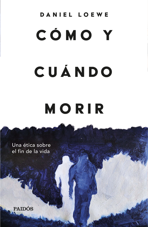 Como y cuando morir - Daniel Loewe