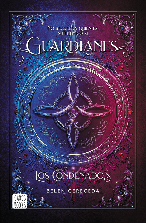 Guardianes. Los Condenados - Belén Cereceda
