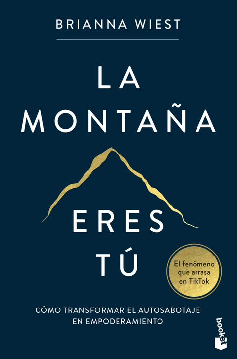 La montaña eres tú - Brianna Wiest