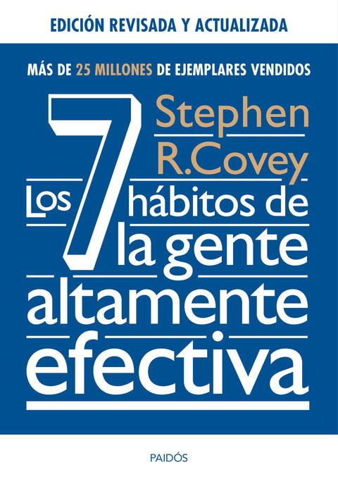 Los 7 hábitos de la gente altamente efectiva - Stephen R. Covey