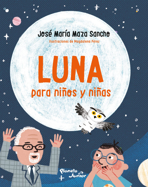 Luna para niños y niñas - Jose Maria Maza