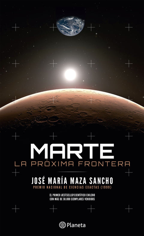 Marte: la Proxima Frontera - Jose Maria Maza