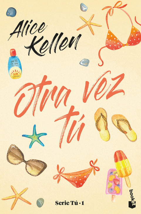 Otra Vez Tu (Serie Tu 1) - Alice Kellen