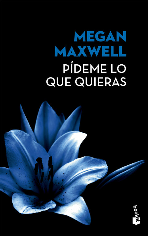 Pideme lo que quieras (1) - Megan Maxwell
