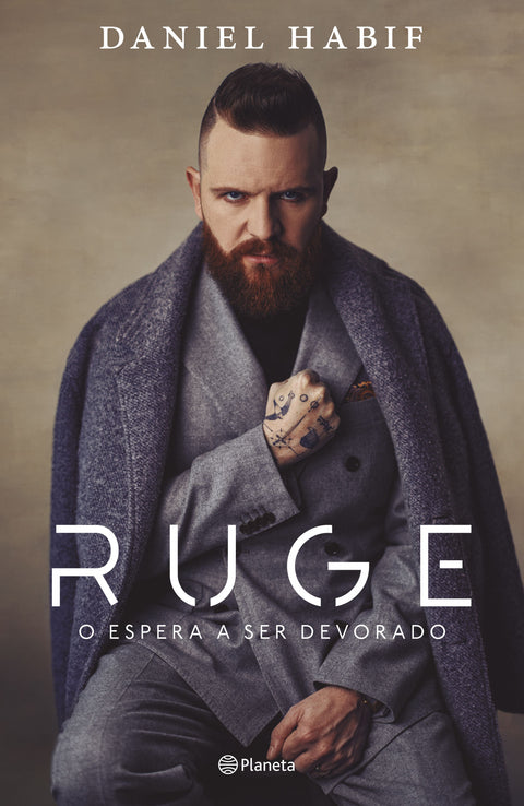 Ruge o espera a ser devorado - Daniel Habif