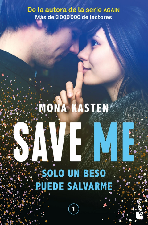 Save 1. Save me - Mona Kasten