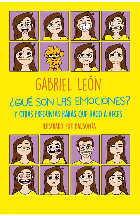 ¿Qué son las emociones? y otras preguntas raras - Gabriel León
