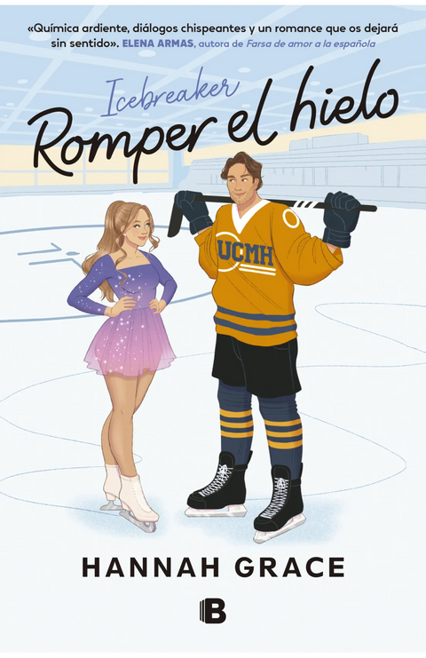 Romper el hielo (Maple Hills 1) - Hannah Grace