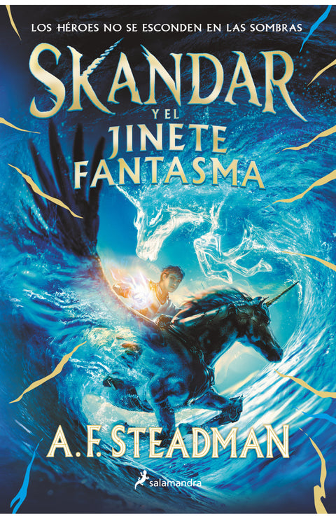 Skandar y el jinete fantasma (Skandar 2) - Annabel Steadman