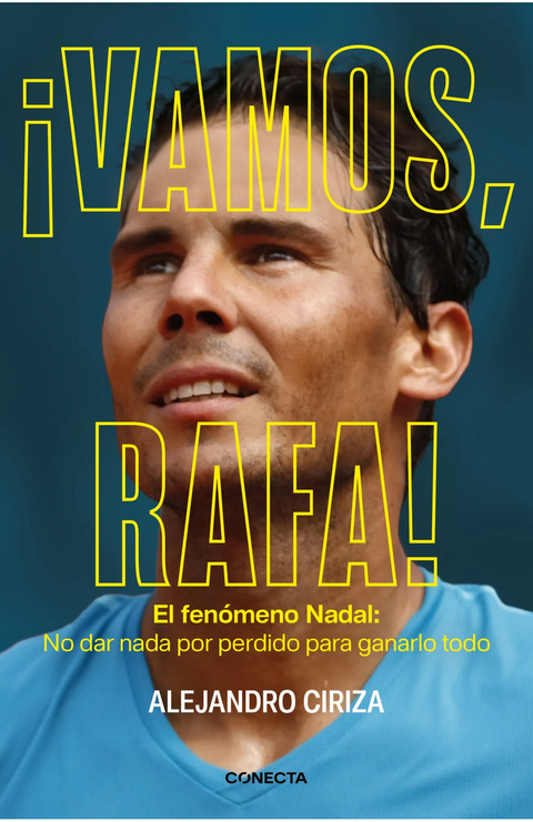 ¡Vamos, Rafa! (Edición ampliada y actualizada) - Alejandro Ciriza