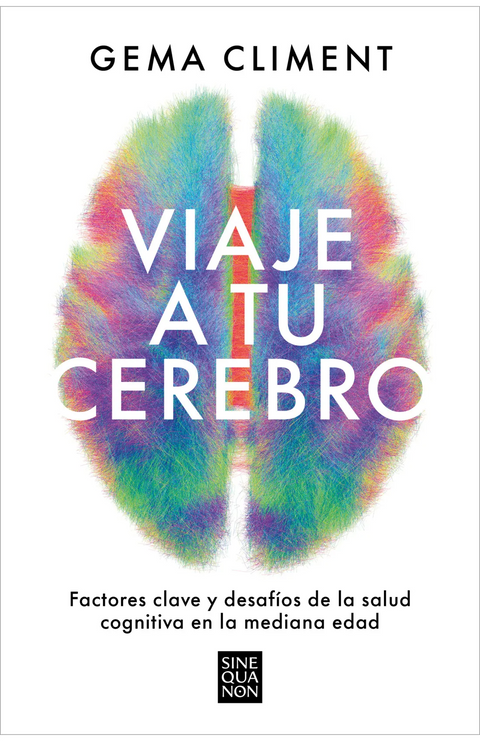 Viaje a tu cerebro - Gema Climent