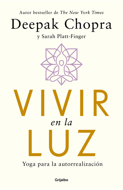 Vivir en la luz - Deepak Chopra