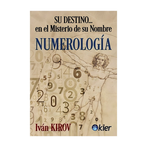 Numerología: Su destino en el misterio de su nombre - Ivan Kirov