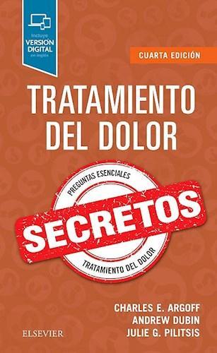 Secretos: Tratamiento del Dolor 4a Edicion - Argoff, Charles