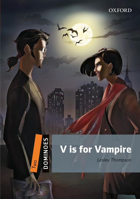 Dominoes L2: V Is For Vampire - Lesley Thompson - Oxford