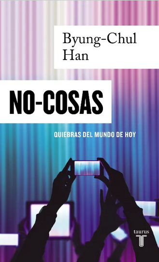 No-Cosas - Byung Chul Han