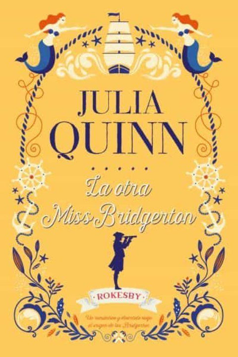 La Otra Miss Bridgerton (Rokesby 3) - Julia Quinn