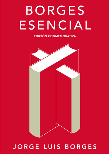 Borges Esencial - Jorge Luis Borges