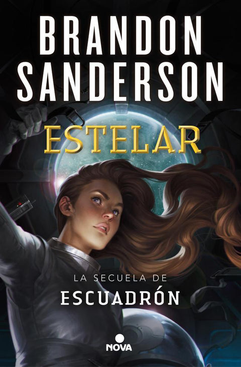 Estelar (Saga Escuadrón 2) - Brandon Sanderson