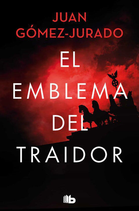 El Emblema del Traidor - Juan Gómez Jurado