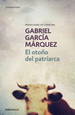 El otoño del patriarca - Gabriel Garcia Marquez