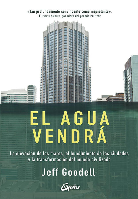 El agua vendra - Jeff Goodell