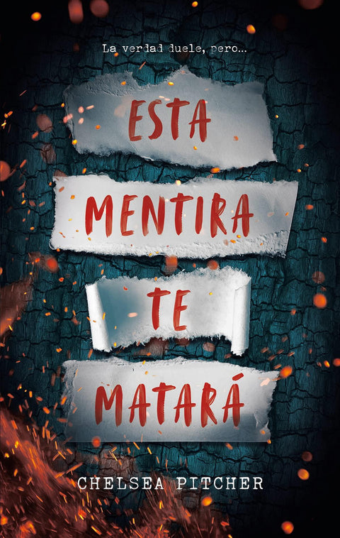 Esta Mentira te Matara - Chelsea Pitcher