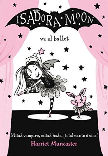 Isadora Moon Va al Ballet - Harriet Muncaster