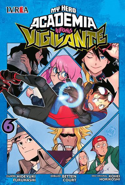 Vigilante: My Hero Academia Illegals 6 - Varios Autores