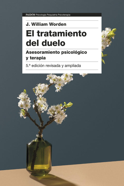 El tratamiento del duelo - J. William Worden