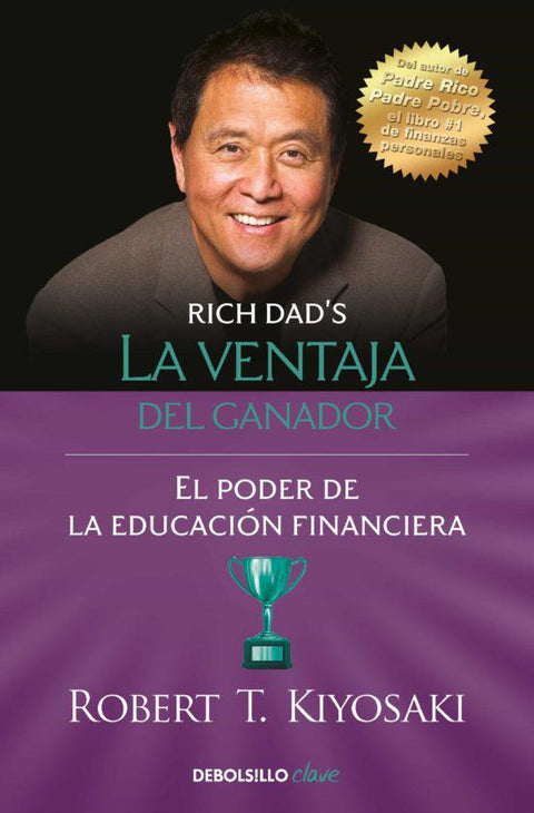 La Ventaja del Ganador - Robert T. Kiyosaki