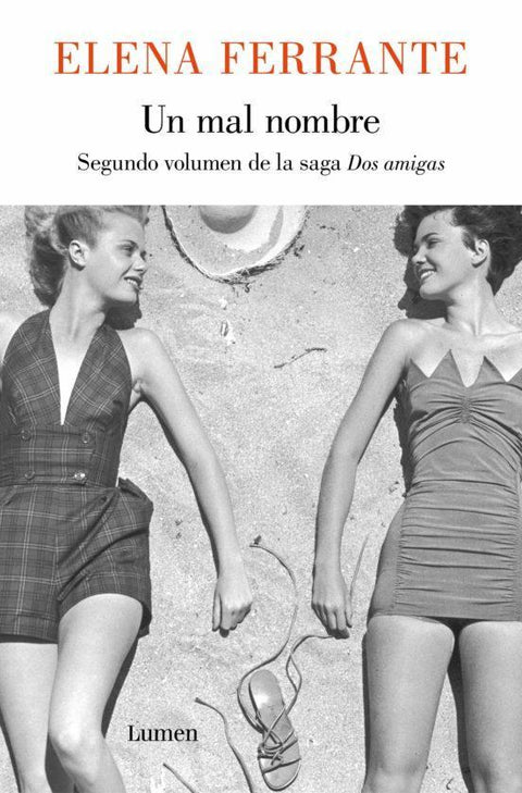 Un mal Nombre (Dos Amigas 2) - Elena Ferrante
