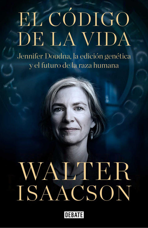 El Codigo de la Vida - Walter Isaacson