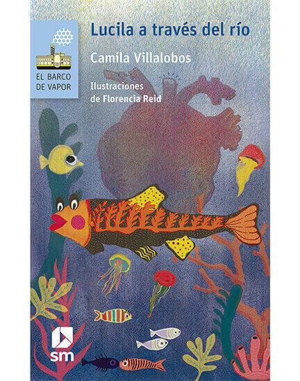 Lucila a traves del rio (LORAN) - Camila Villalobos