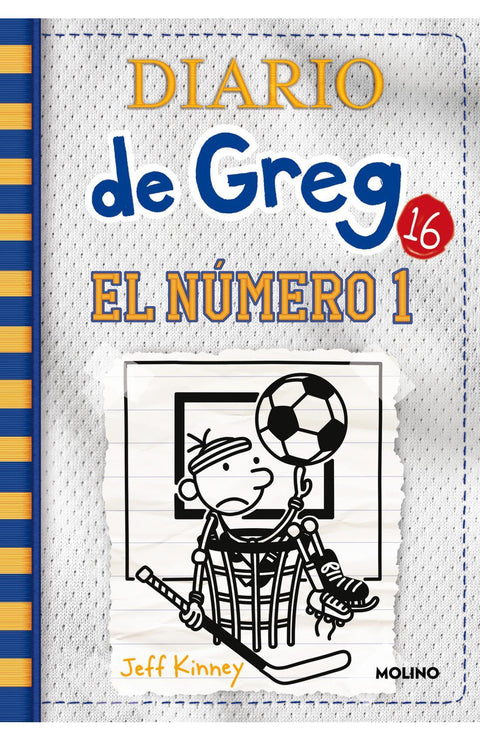 Diario de Greg 16: El Numero 1 - Jeff Kinney