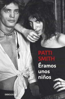 Eramos Unos Niños - Patti Smith