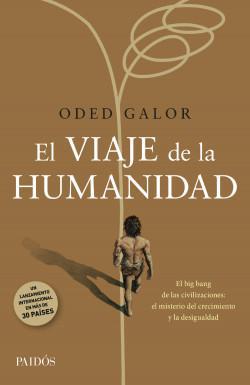 El Viaje de la Humanidad - Oded Galor