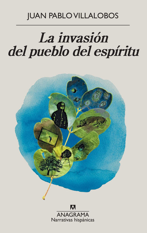 La invasion del pueblo del espiritu - Juan Pablo Villalobos
