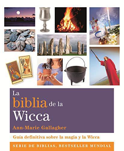 La biblia de la Wicca - Ann-Marie Gallagher