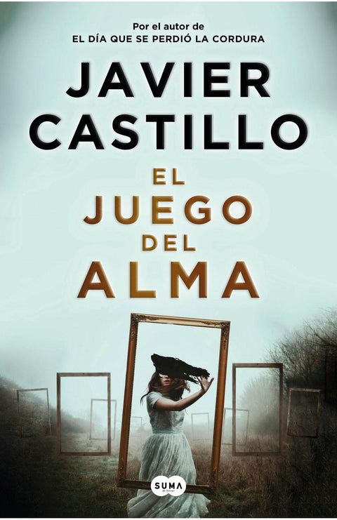 El Juego del Alma - Javier Castillo