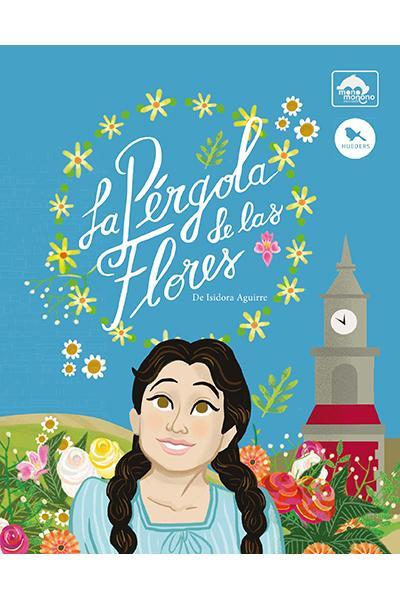 La pérgola de las flores - Isidora Aguirre