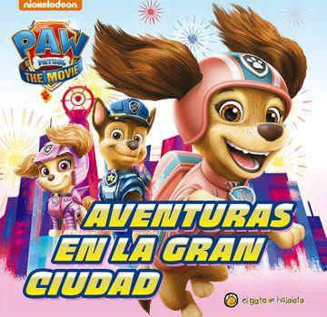 Paw Patrol. Aventuras en la gran ciudad