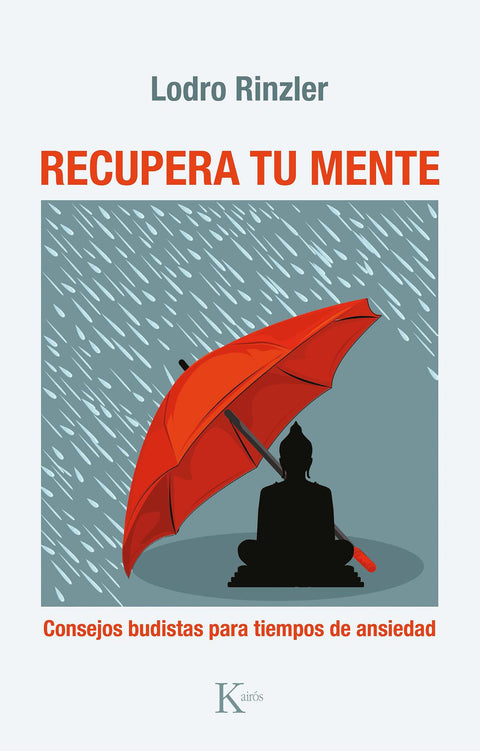 Recupera tu Mente - Lodro Rinzler