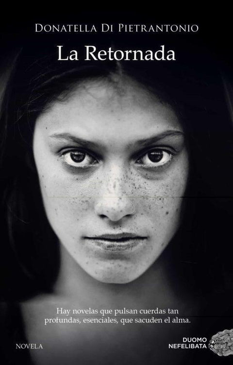 La retornada - Donatella Di Pietrantonio