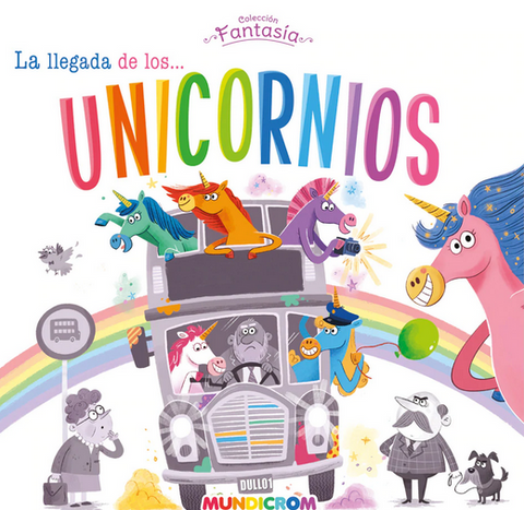 La Llegada de los Unicornios - Stephanie Moss