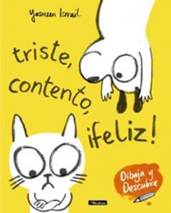 Triste, Contento, Feliz - Yasmeen Ismail