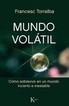 Mundo volatil - Francesc Torralba
